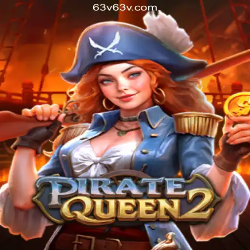 PirateQueen2: Embarking on a Nautical Adventure with 63V